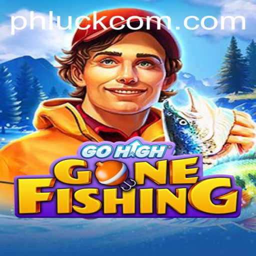 GoHighGoneFishing: Discover the Thrilling Waters with PhLuck